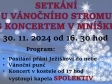 SETKÁNÍ U VÁNOČNÍHO STROMU MNÍŠEK 30.11.2024 od 16:30 hod